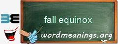 WordMeaning blackboard for fall equinox